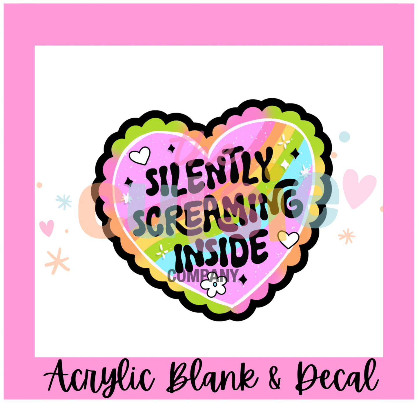 Silently Screaming Acrylic Blank