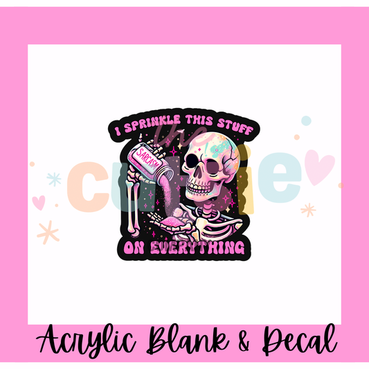 Sarcasm Acrylic Blank