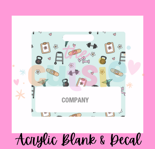 Physical Therapy Badge Buddy Acrylic Blank