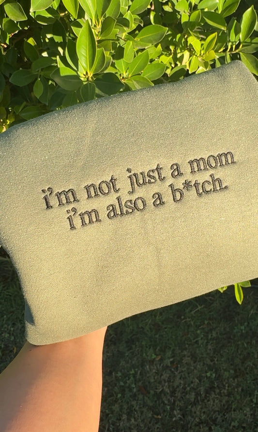 Not Just A Mom Crewneck